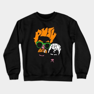 Push the Button Frank! Crewneck Sweatshirt